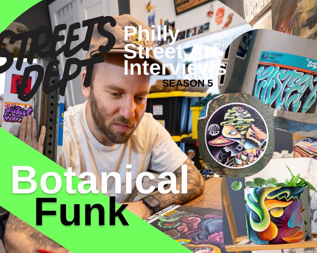Philly Street Art Interviews: Getting Loose And Listening With Artist/Illustrator Botanical&nbsp;Funk